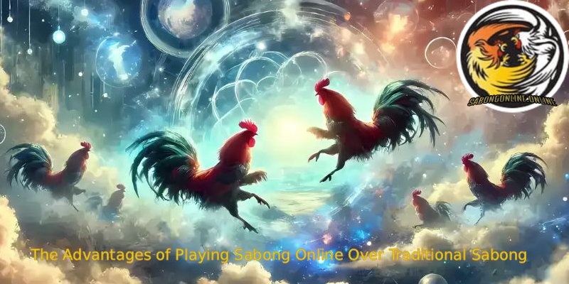 The-Advantages-of-Playing-Sabong-Online-Over-Traditional-Sabong